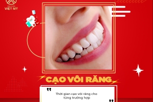 Bao lâu nên cạo vôi răng 1 lần?